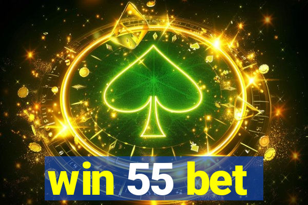 win 55 bet